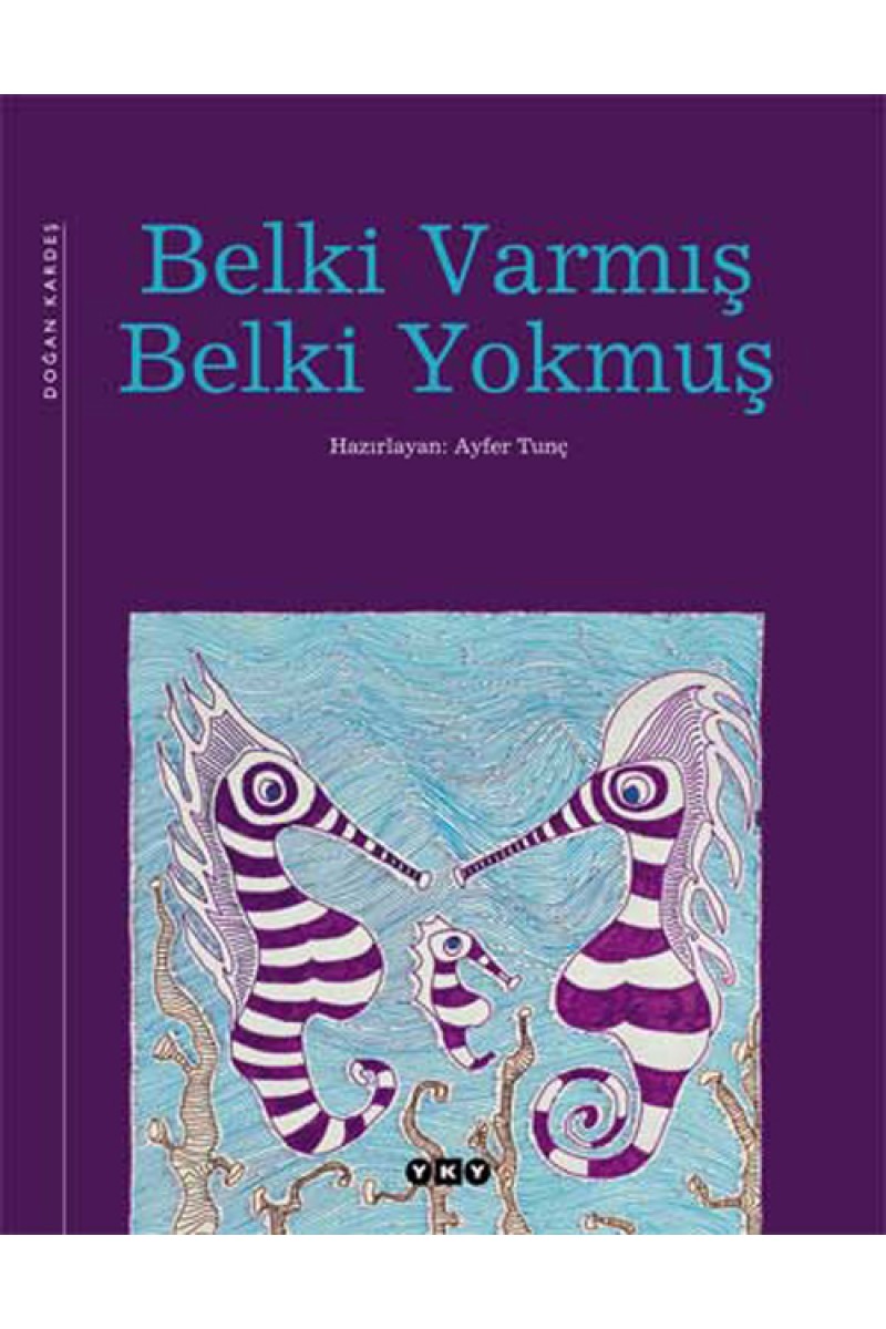 Belki Varmış Belki Yokmuş