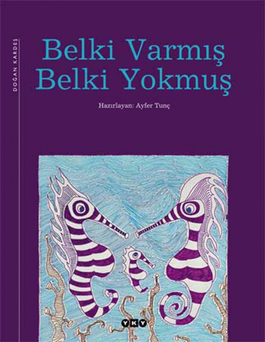 Belki Varmış Belki Yokmuş