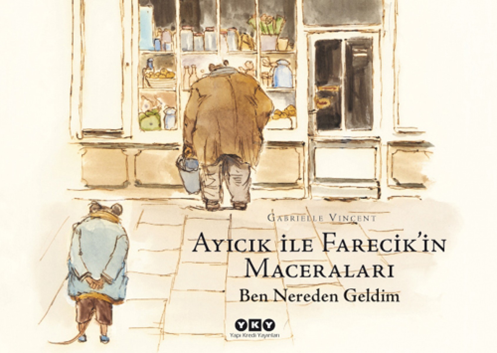 Ayıcık İle Farecik’in Maceraları 1 - Ben Nereden Geldim