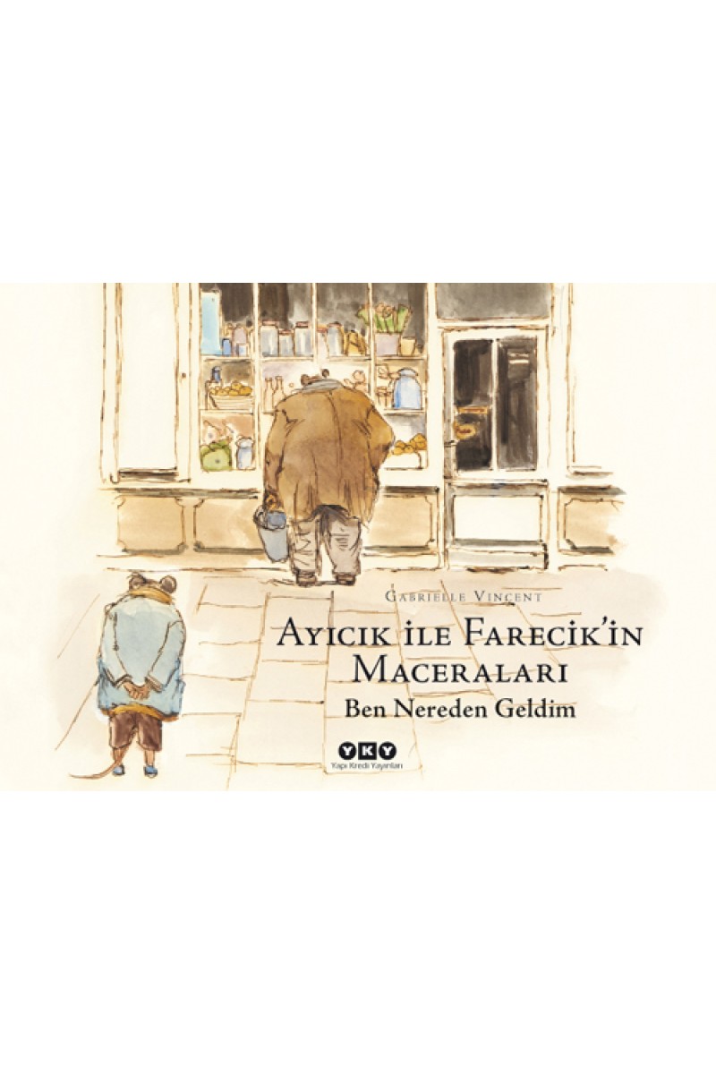 Ayıcık İle Farecik’in Maceraları 1 - Ben Nereden Geldim