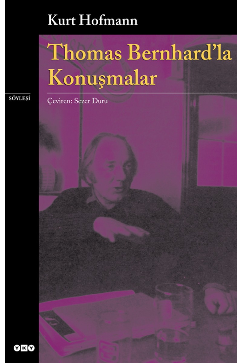 Thomas Bernhard'la Konuşmalar