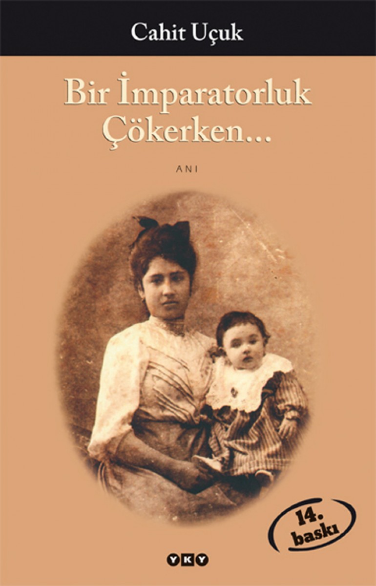 Bir İmparatorluk Çökerken... Bir İmparatorluk Çökerken...