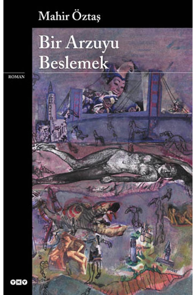 Bir Arzuyu Beslemek