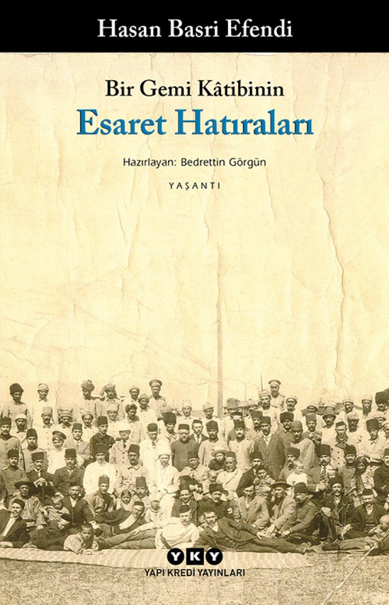 Bir Gemi Kâtibinin Esaret Hatıraları