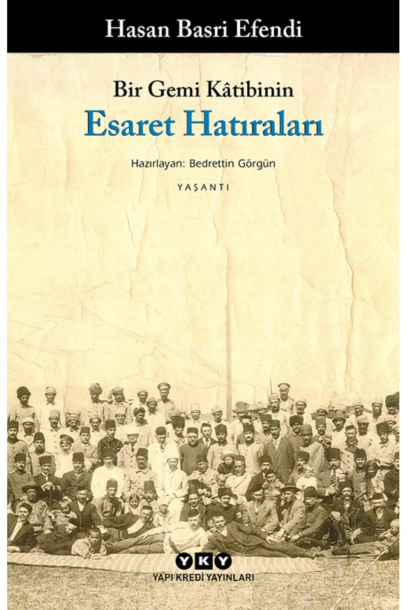 Bir Gemi Kâtibinin Esaret Hatıraları