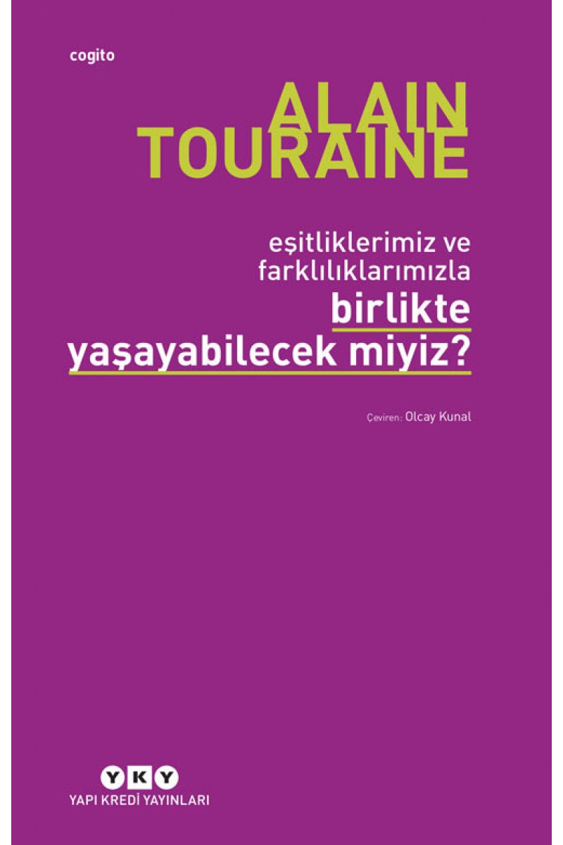 Eşitliklerimiz ve Farklılıklarımızla Birlikte Yaşayabilecek miyiz?