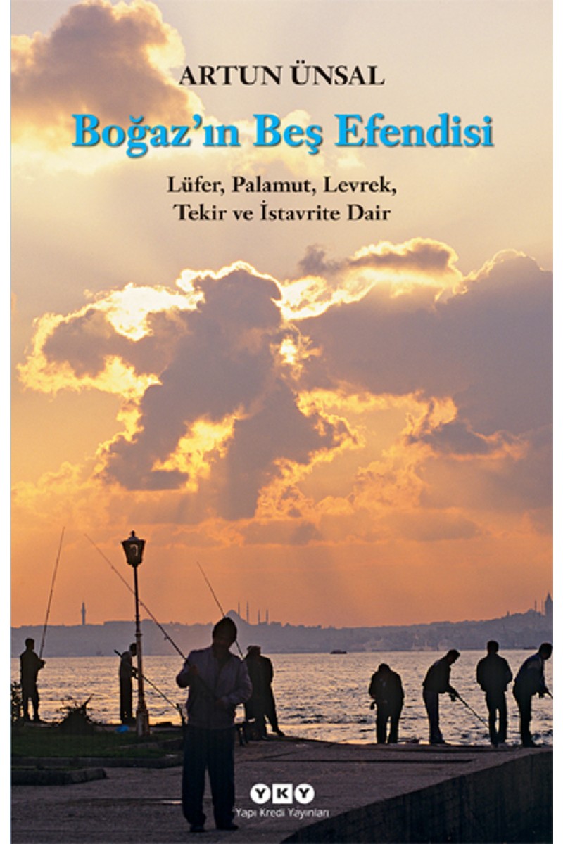 Boğaz’ın Beş Efendisi