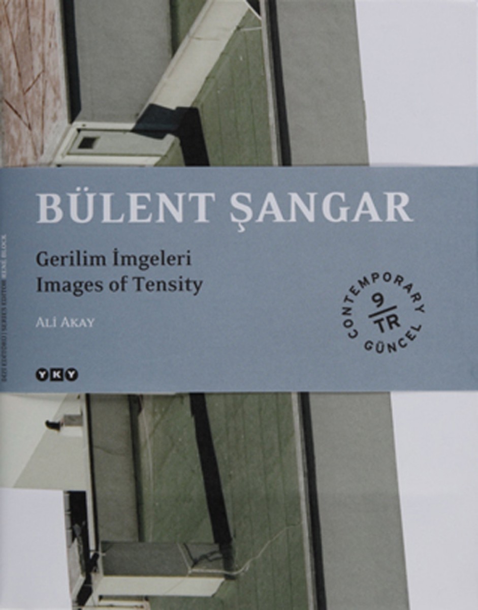 Bülent Şangar - Gerilim İmgeleri