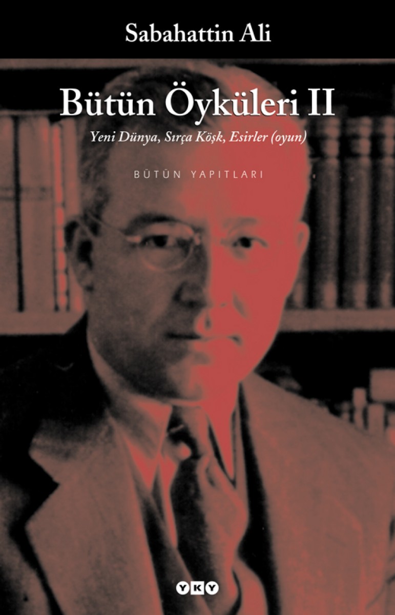 Bütün Öyküleri - 2 - Sabahattin Ali