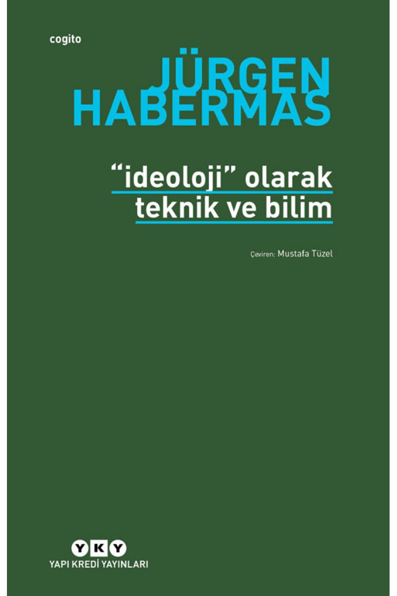 İdeoloji Olarak Teknik ve Bilim