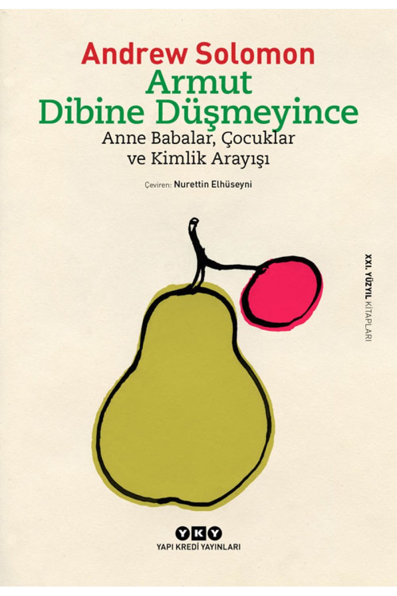 Armut Dibine Düşmeyince - Anne Babalar, Çocuklar ve Kimlik Arayışı