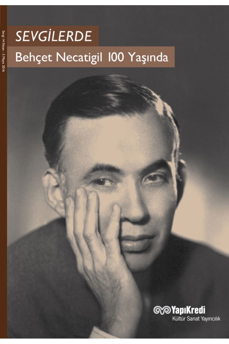 Sevgilerde - Behçet Necatigil 100 Yaşında