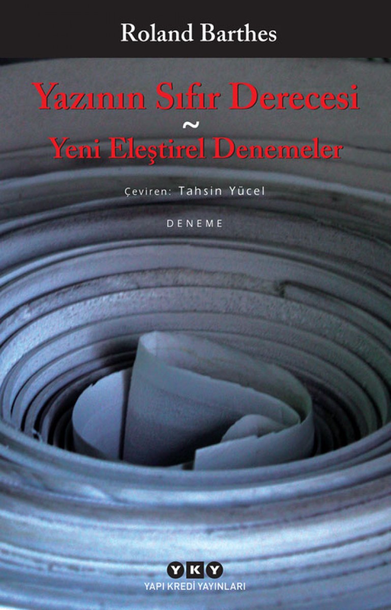 Yazının Sıfır Derecesi - Yeni Eleştirel Denemeler