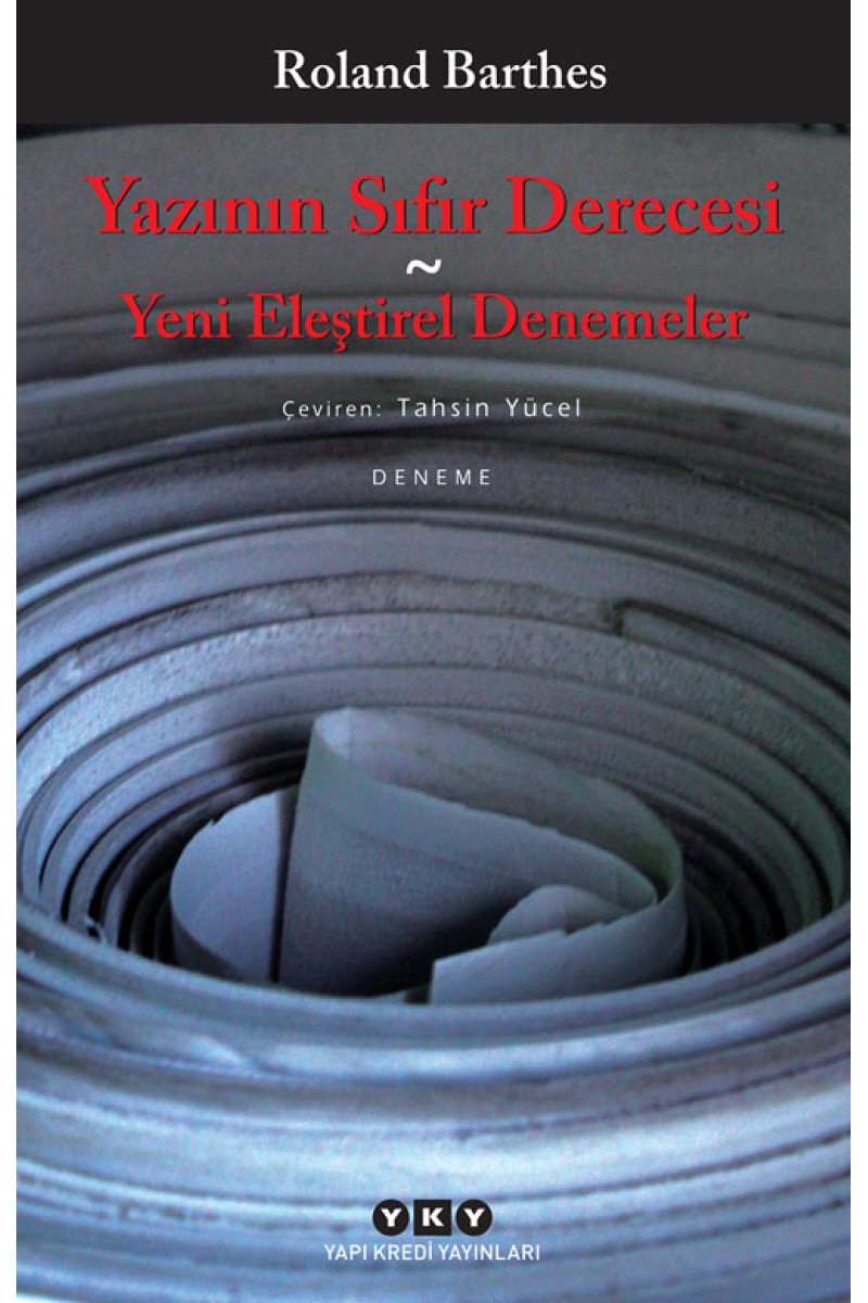 Yazının Sıfır Derecesi - Yeni Eleştirel Denemeler