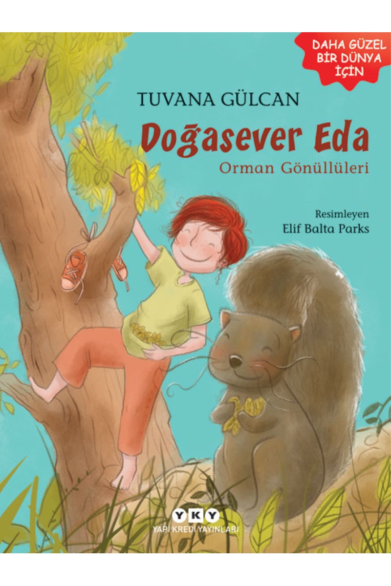 Doğasever Eda - Orman Gönüllüleri