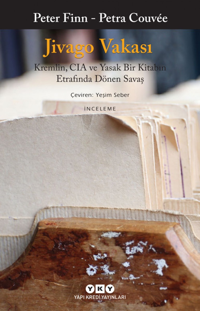 Jivago Vakası - Kremlin, CIA ve Yasak Bir Kitabın Etrafında Dönen Savaş