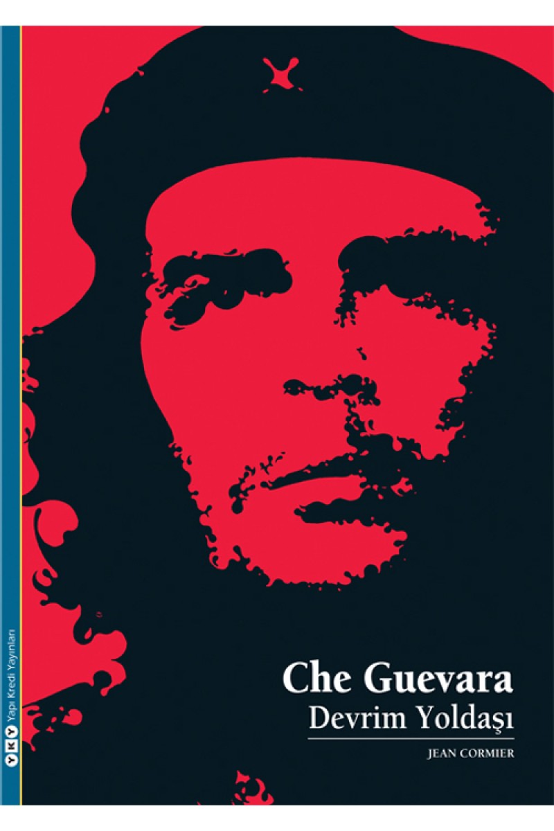 Che Guevara - Devrim Yoldaşı
