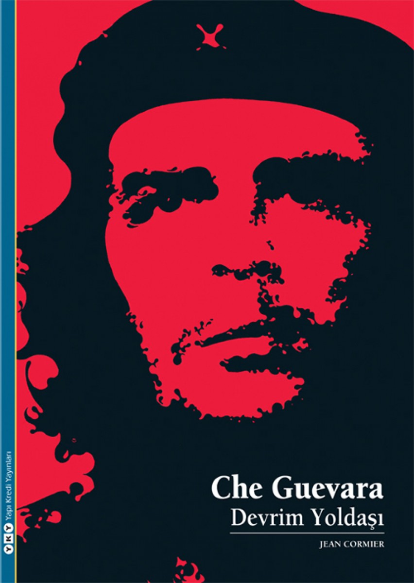 Che Guevara - Devrim Yoldaşı