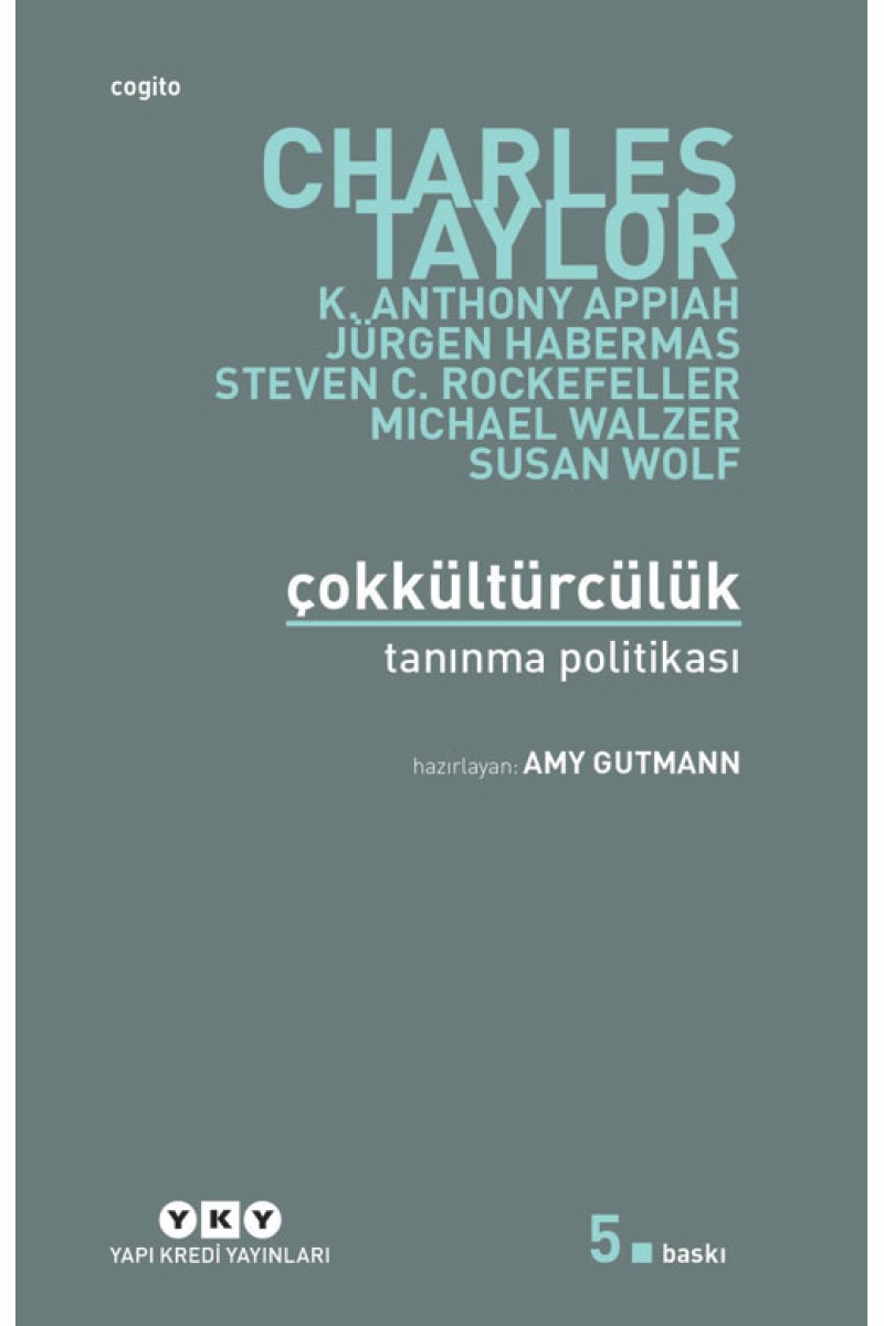 Çokkültürcülük: Tanıma Politikası