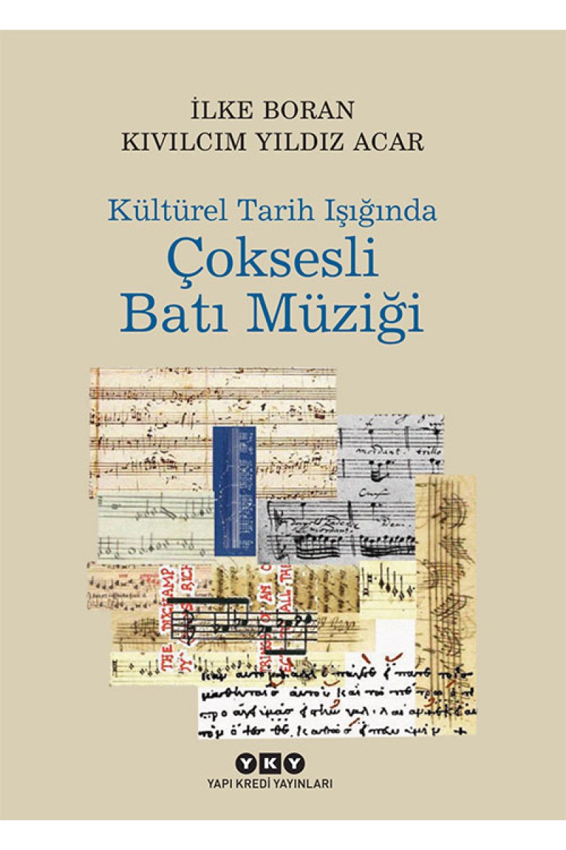 Kültürel Tarih Işığında Çoksesli  Batı Müziği