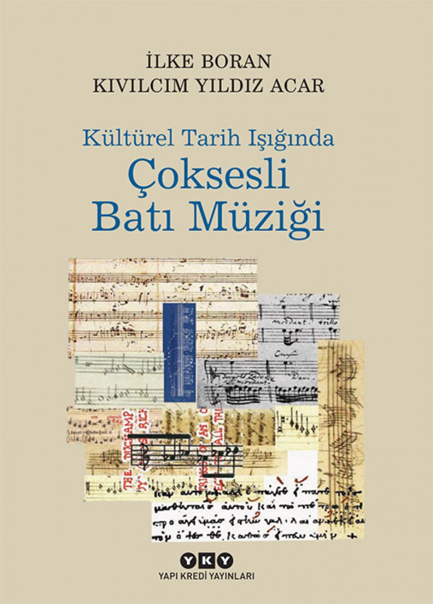Kültürel Tarih Işığında Çoksesli  Batı Müziği