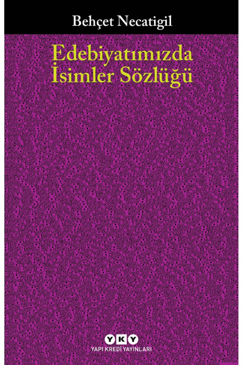 Edebiyatımızda İsimler Sözlüğü