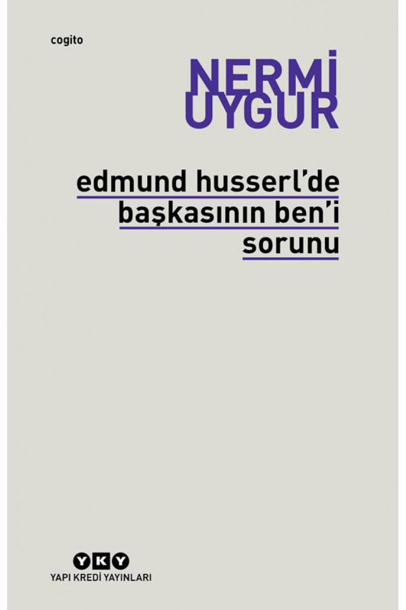 Edmund Husserl'de Başkasının Ben'i Sorunu