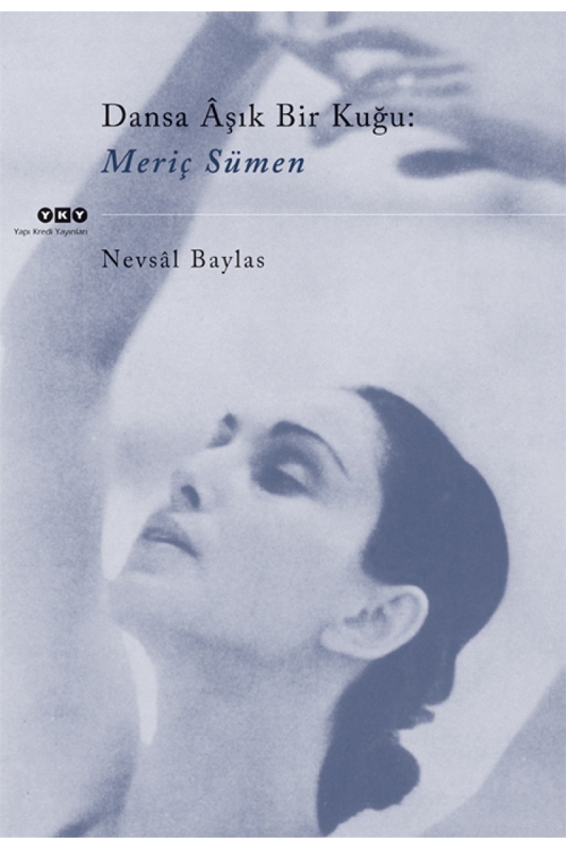 Dansa Âşık Bir Kuğu: Meriç Sümen