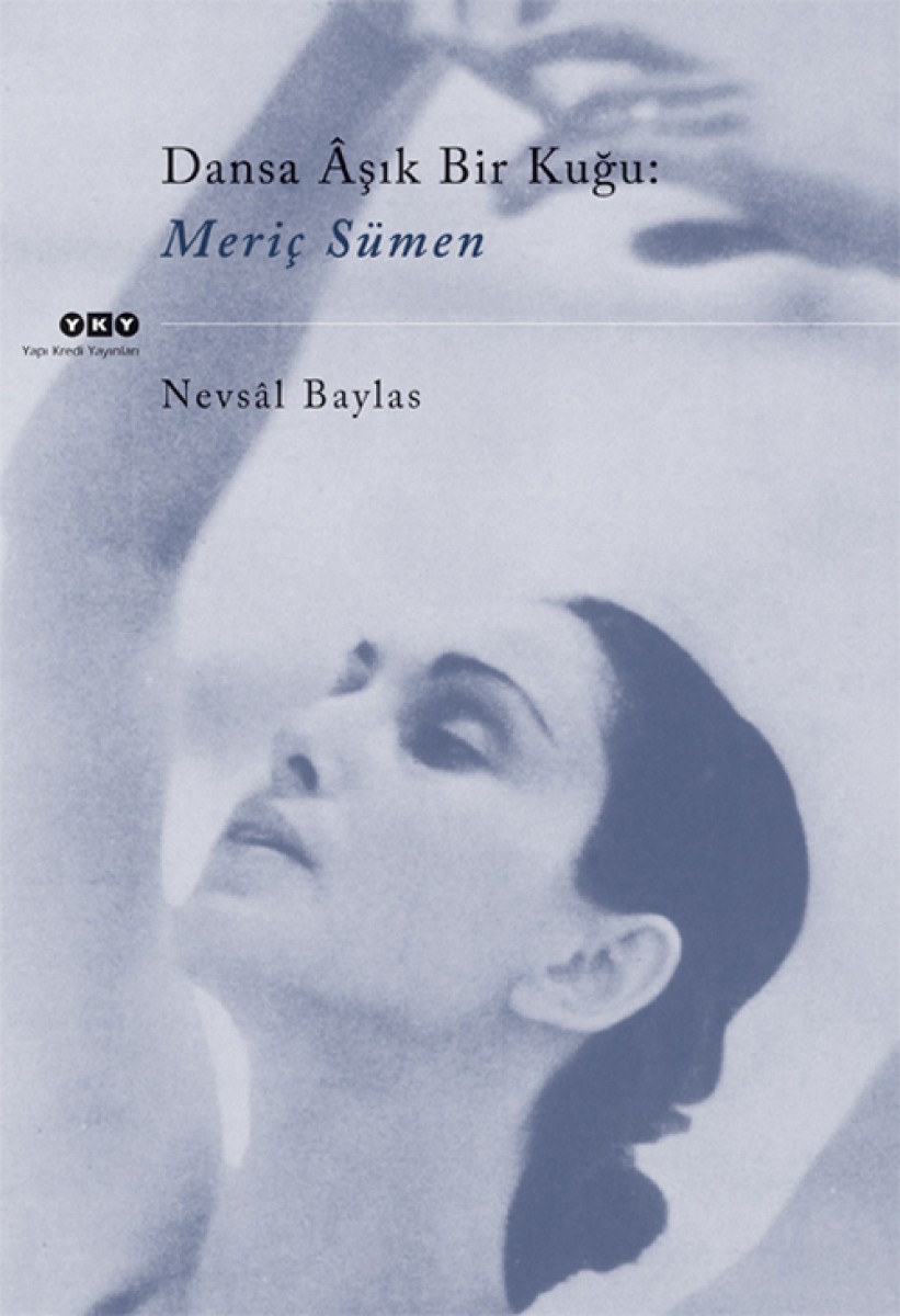 Dansa Âşık Bir Kuğu: Meriç Sümen