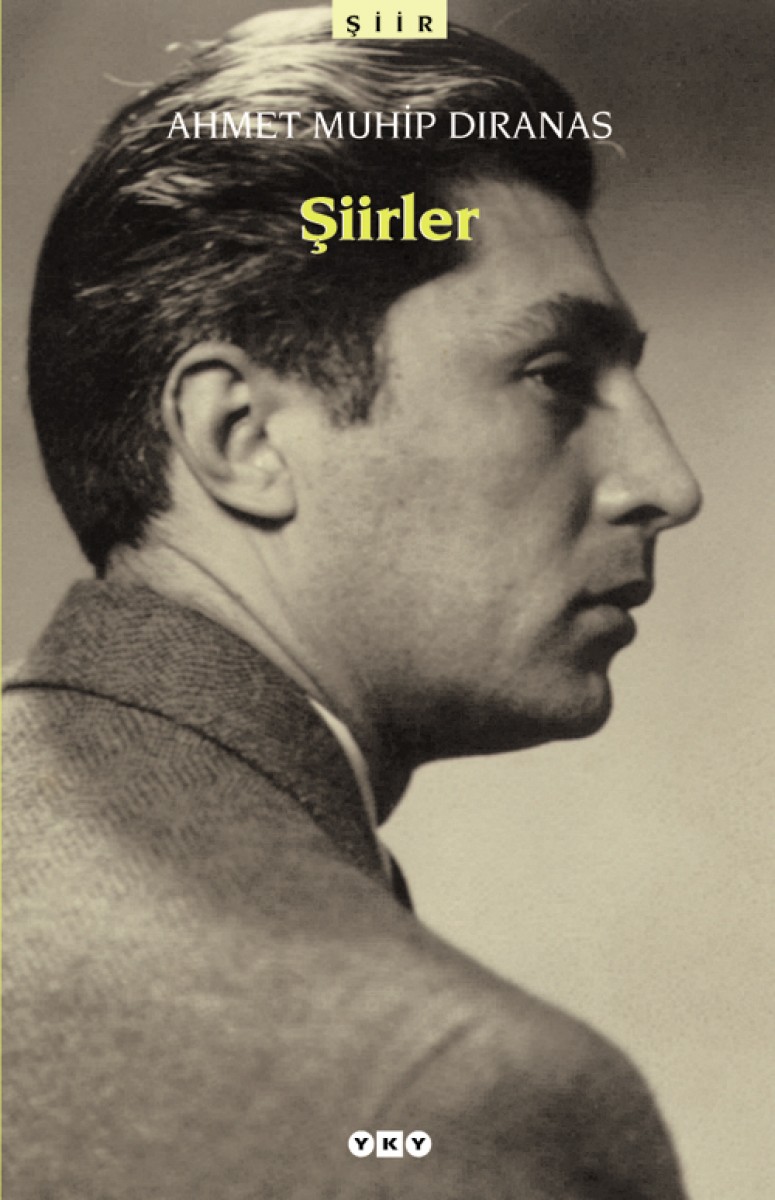 Şiirler - Ahmet Muhip Dıranas