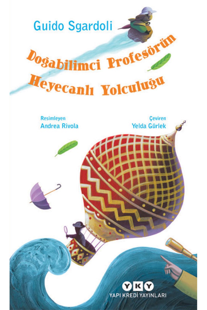 Doğabilimci Profesörün Heyecanlı Yolculuğu