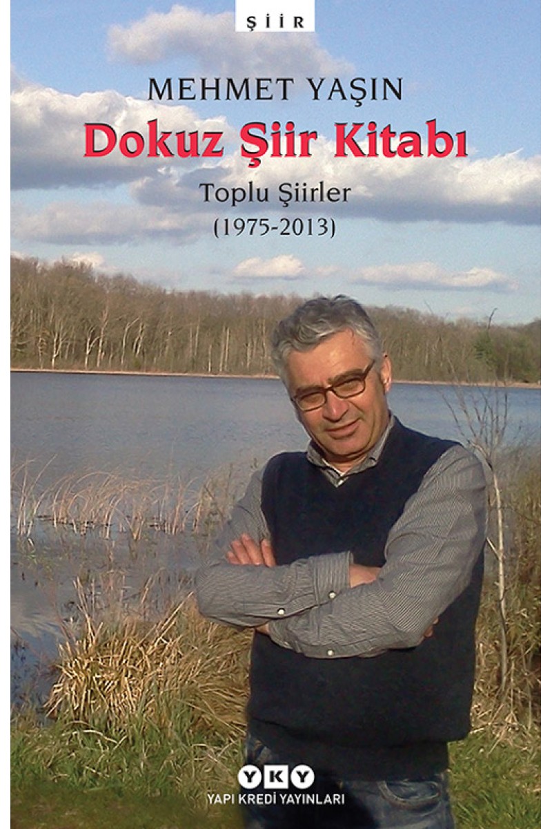 Dokuz Şiir Kitabı - Toplu Şiirler (1975-2013)
