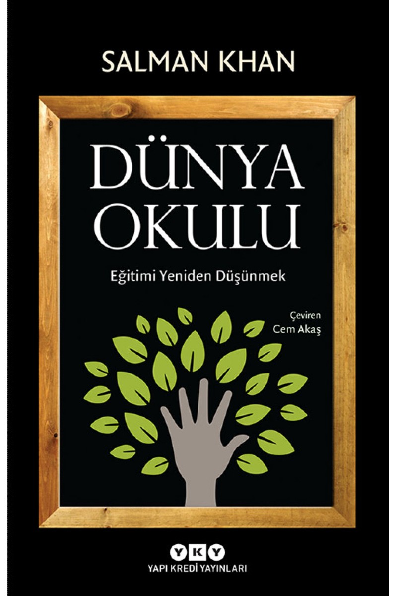 Dünya Okulu - Eğitimi Yeniden Düşünmek