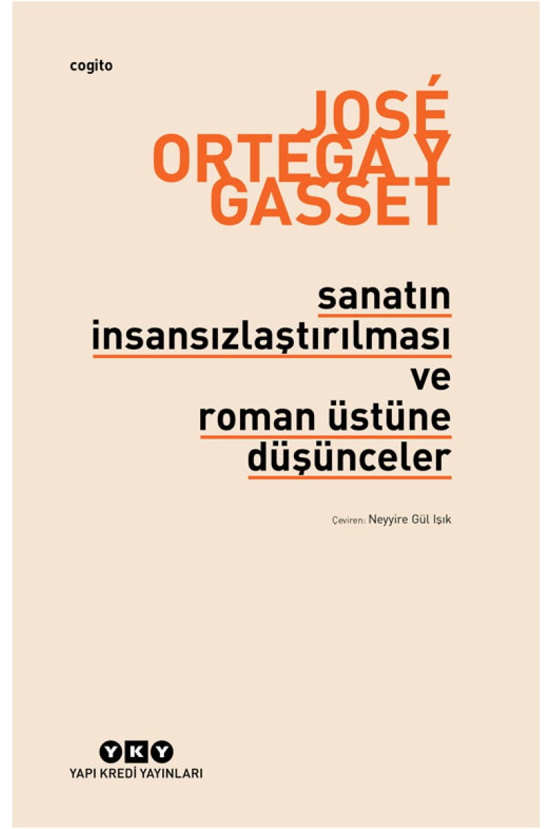 Sanatın İnsansızlaştırılması ve Roman Üstüne Düşünceler