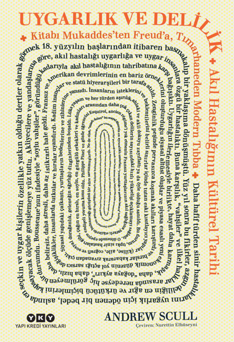 Uygarlık ve Delilik - Akıl Hastalığının Kültürel Tarihi