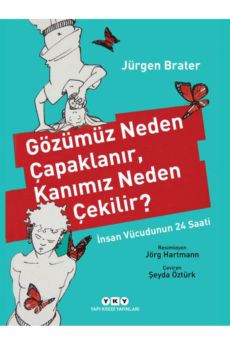 Gözümüz Neden Çapaklanır, Kanımız Neden Çekilir? - İnsan Vücudunun 24 Saati