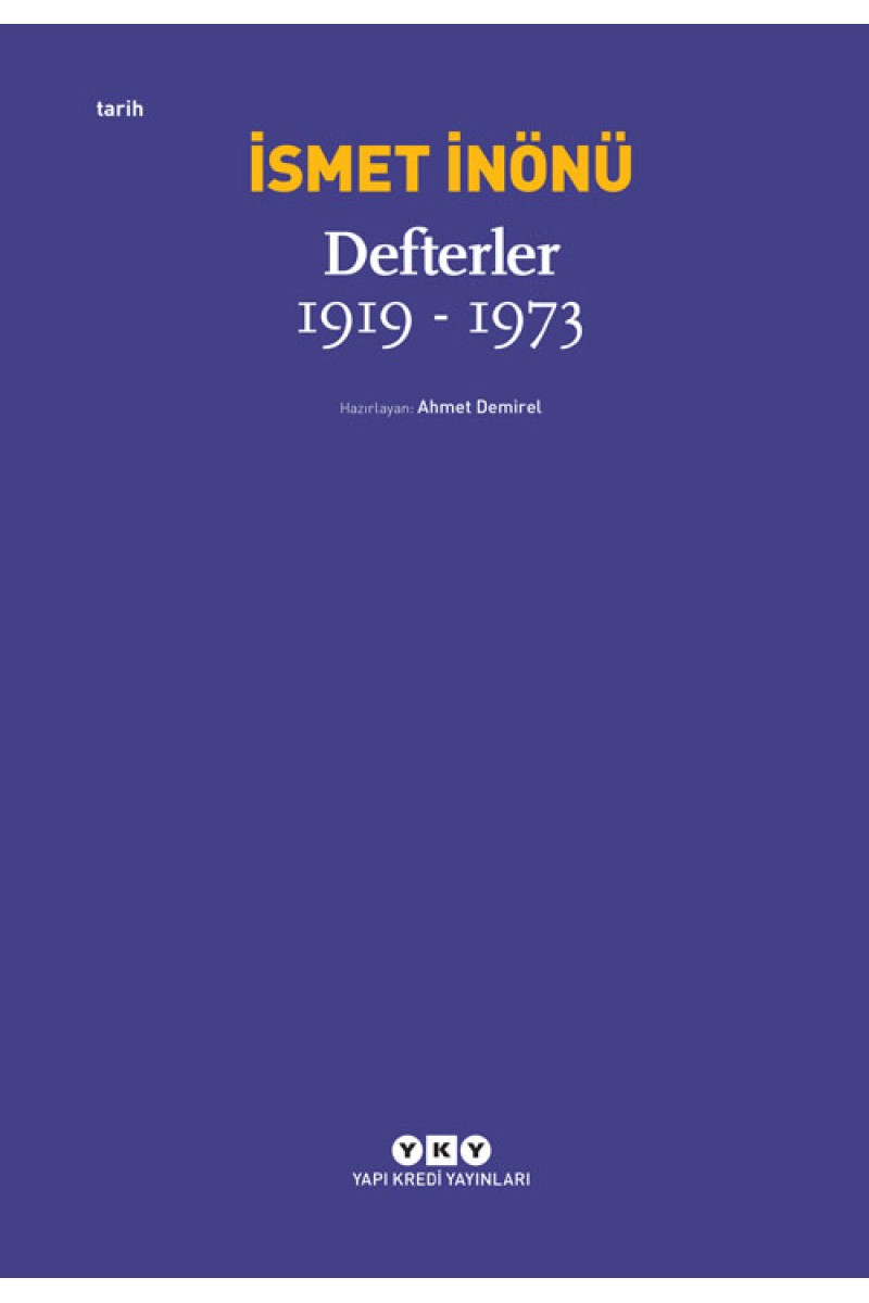 İsmet İnönü / Defterler (1919-1973)