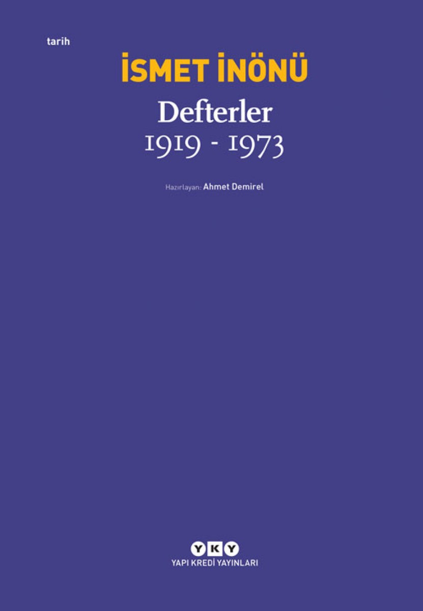 İsmet İnönü / Defterler (1919-1973)