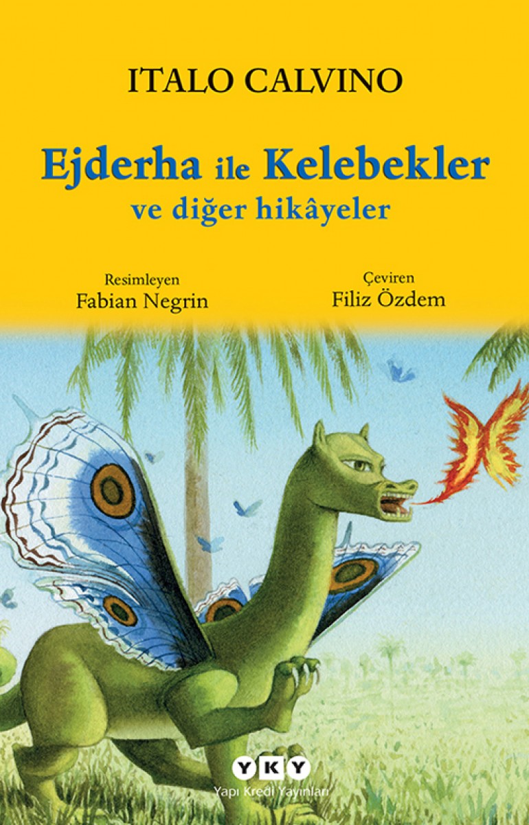 Ejderha ile Kelebekler ve Diğer Hikâyeler
