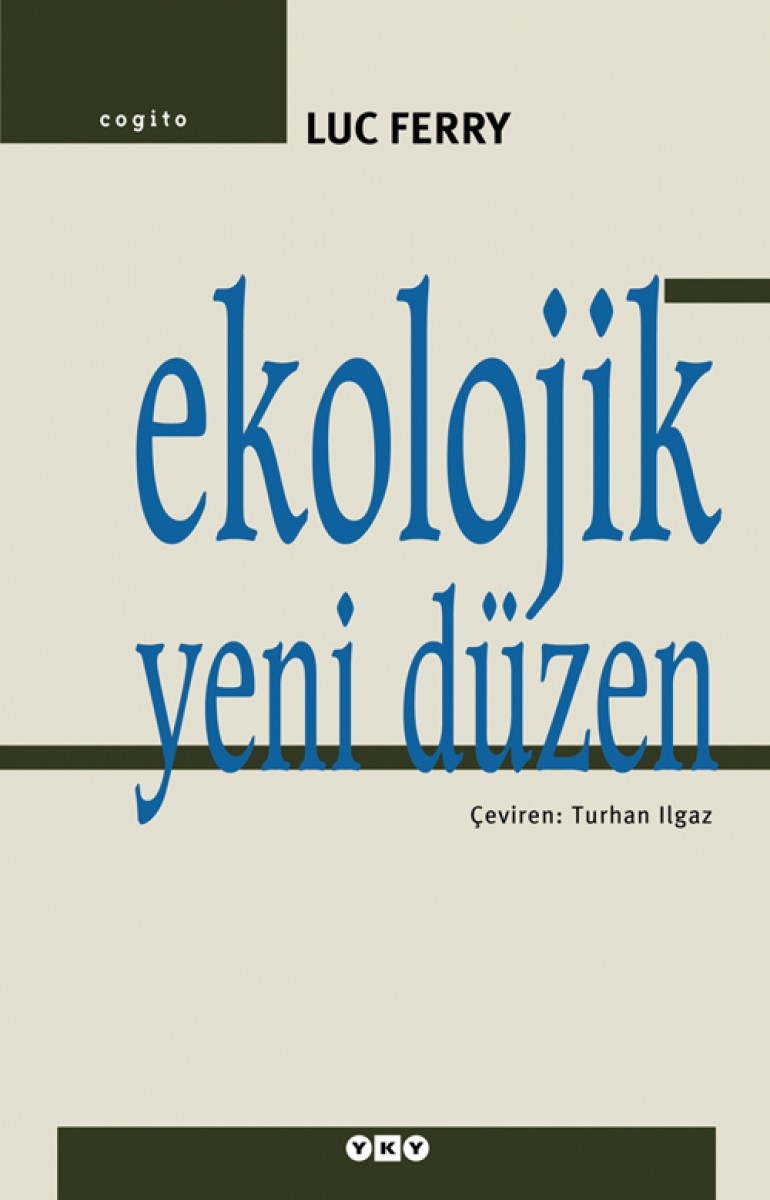 Ekolojik Yeni Düzen Ekolojik Yeni Düzen