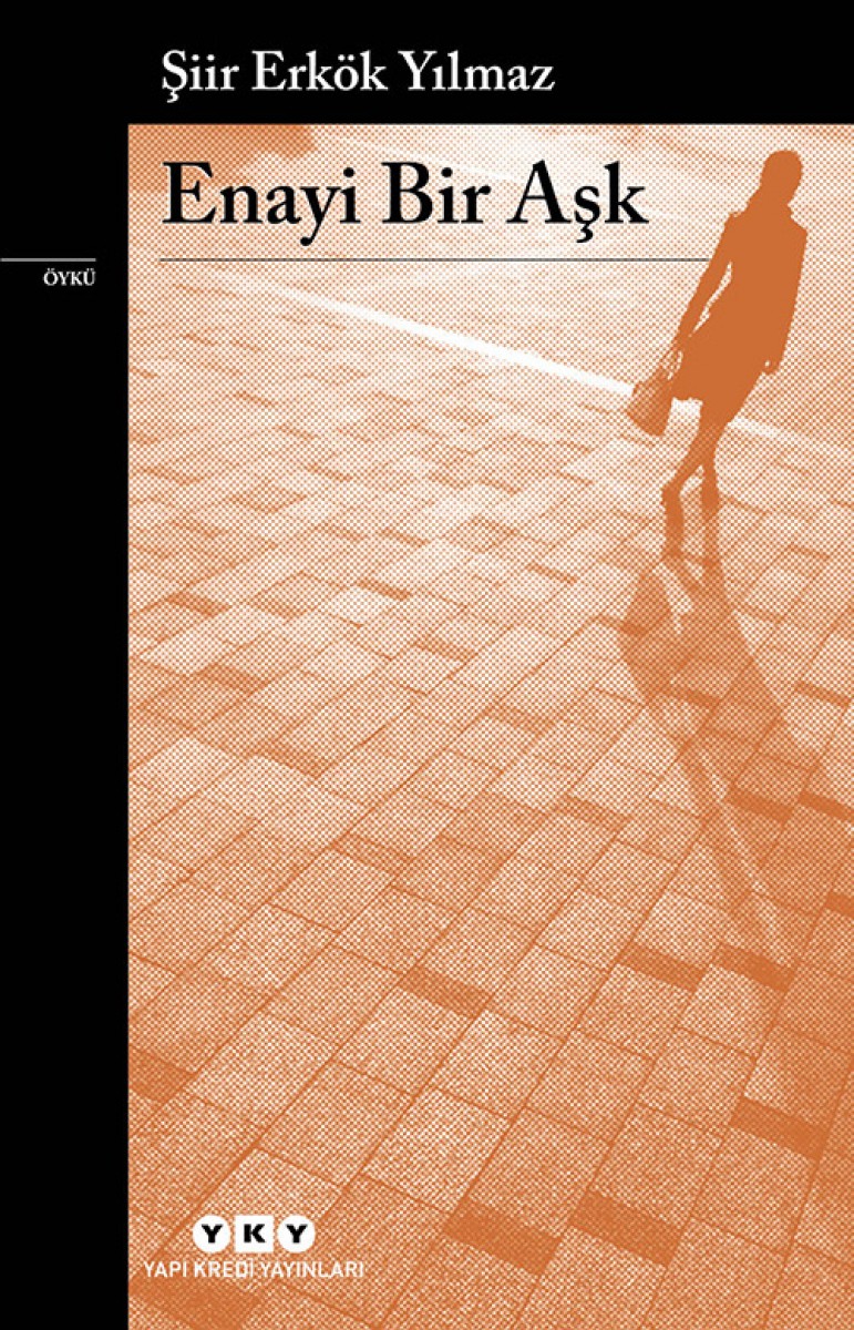 Enayi Bir Aşk Enayi Bir Aşk