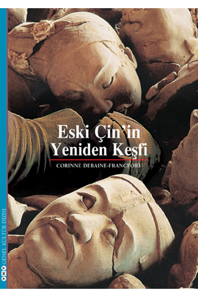 Eski Çin’in Yeniden Keşfi