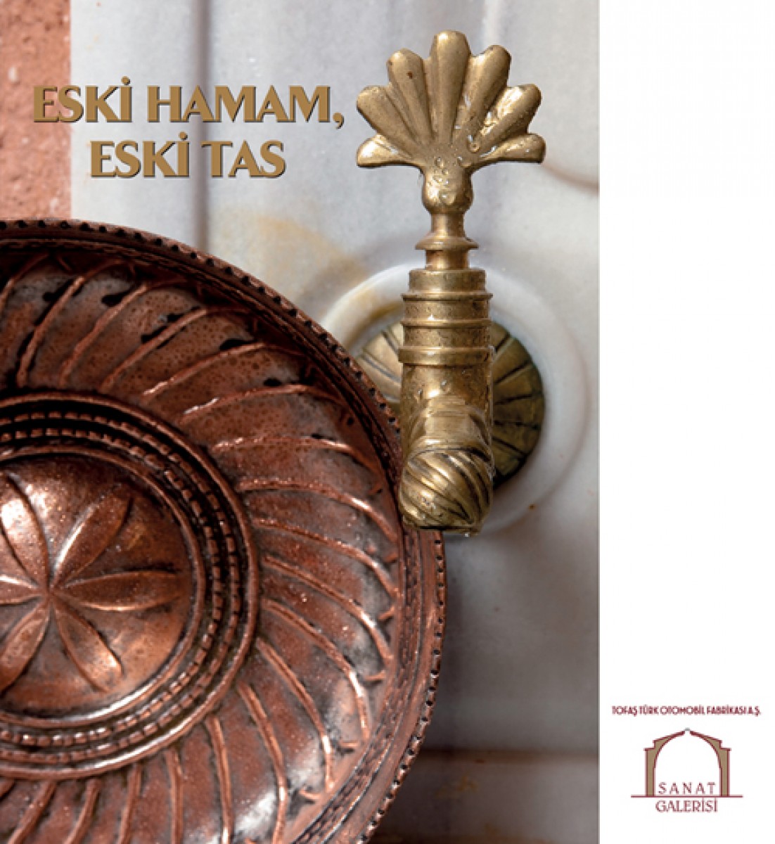 Eski Hamam, Eski Tas