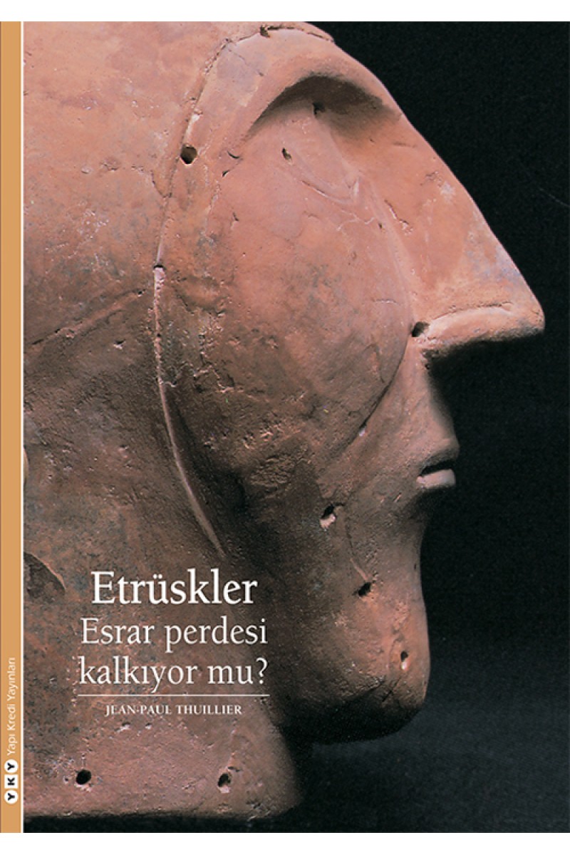 Etrüskler - Esrar Perdesi Kalkıyor mu?