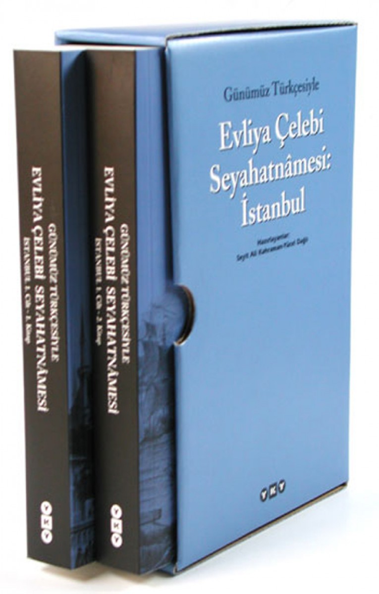 Günümüz Türkçesiyle Evliyâ Çelebi Seyahatnâmesi: İstanbul - 1. Kitap