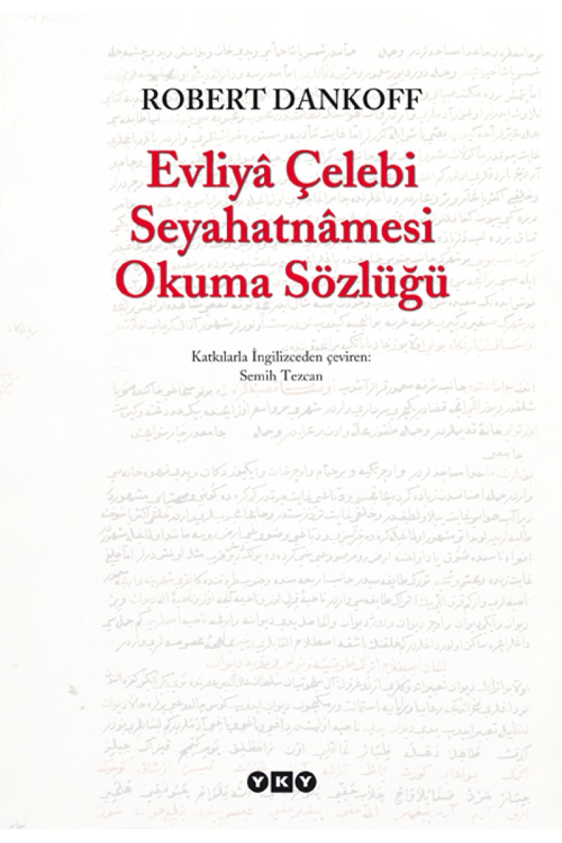 Evliyâ Çelebi Seyahatnâmesi Okuma Sözlüğü