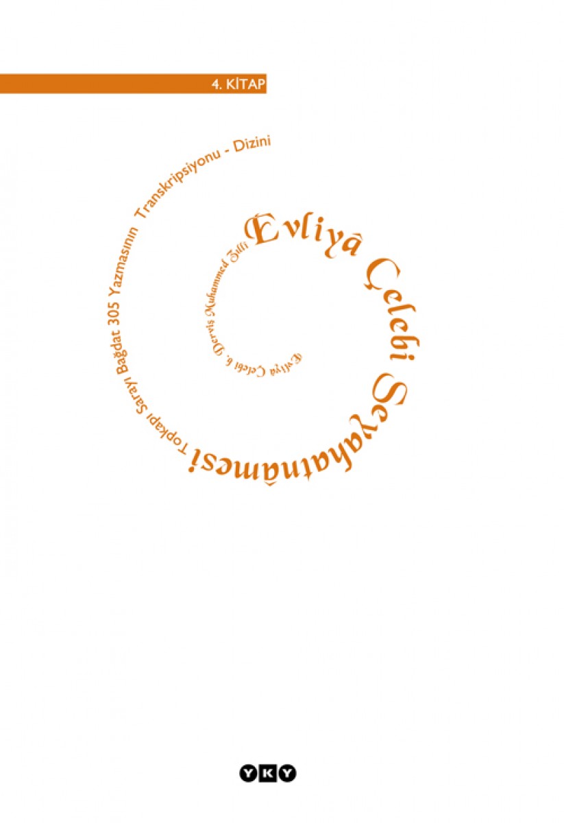 Evliyâ Çelebi Seyahatnâmesi / 4. kitap