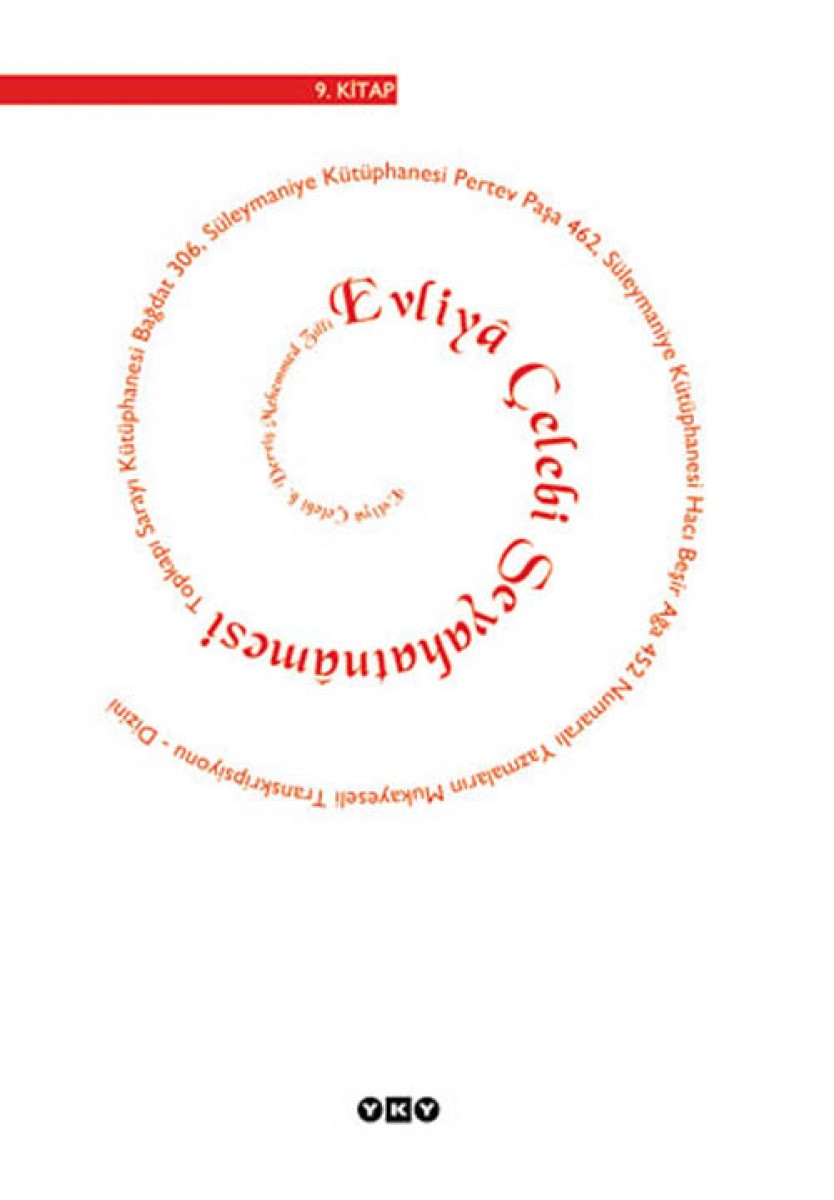 Evliyâ Çelebi Seyahatnâmesi / 9. kitap