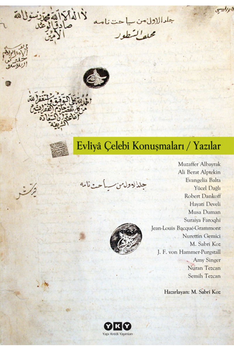 Evliyâ Çelebi Konuşmaları / Yazılar