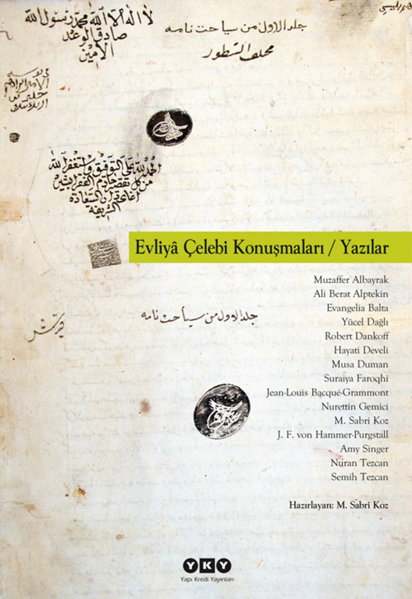 Evliyâ Çelebi Konuşmaları / Yazılar